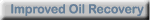 Improved Oil Revovery
